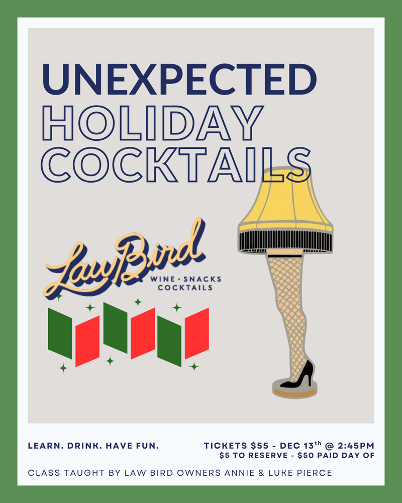 Holiday Cocktail Class 2025 - SATURDAY 12/13 2:45PM
