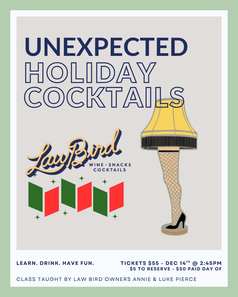 Holiday Cocktail Class 2025 - SUNDAY 12/14 2:45PM